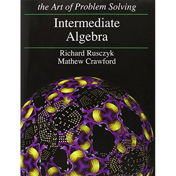 Pre-Owned Intermediate Algebra: Art of Problem Solving (Paperback) 1934124044 9781934124048