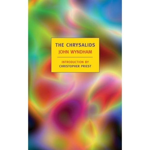 Pre-Owned The Chrysalids (Paperback 9781590172926) by John Wyndham, Christopher Priest