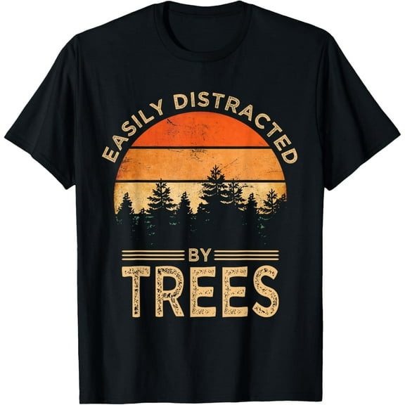 Easily Distracted By Trees Vintage Funny Tree T-Shirt