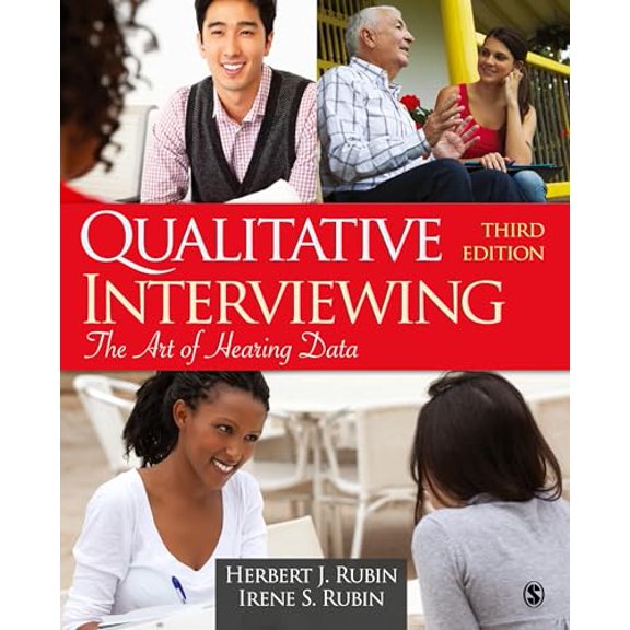 Pre-Owned Qualitative Interviewing: The Art of Hearing Data (Paperback) 1412978378 9781412978378
