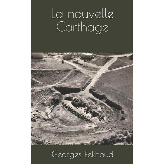 La nouvelle Carthage (Paperback)