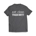 thumbnail image 2 of Eat Clean Train dirty T-Shirt, 2 of 7
