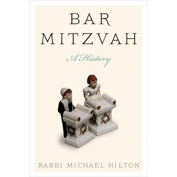 Bar Mitzvah, a History, (Paperback)
