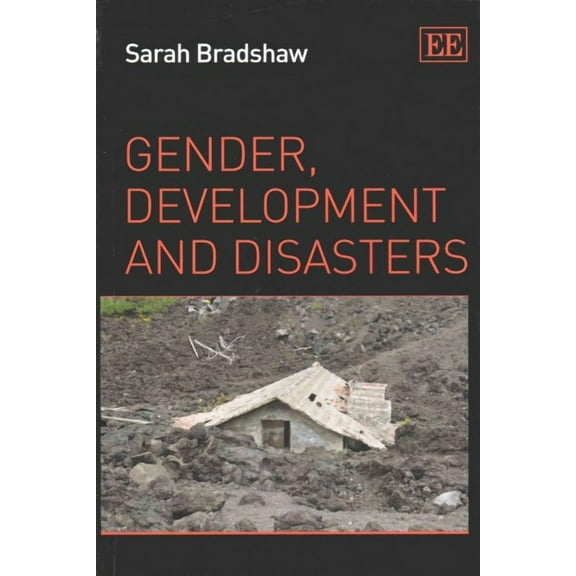 Gender, Development and Disasters