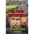 thumbnail image 2 of El Caso Venezuela [Spanish], 2 of 3