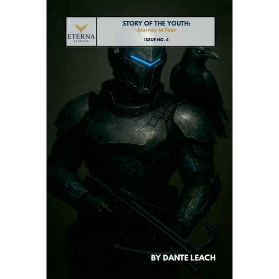 Eterna Amore Story of the Youth: Journey to Fear (Issue No. 4), Book 4, (Paperback)