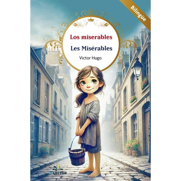 Los miserables. Les Miserables (Bilingüe)