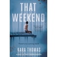 thumbnail image 2 of That Weekend, (Hardcover), 2 of 2