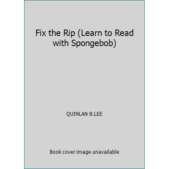 Pre-Owned Fix the Rip (Learn to Read with Spongebob) (Paperback) 0545252105 9780545252102