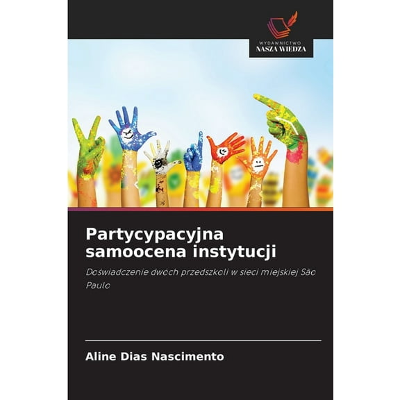 Partycypacyjna samoocena instytucji, (Paperback)