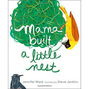 Mama Built a Little Nest By Jennifer Ward