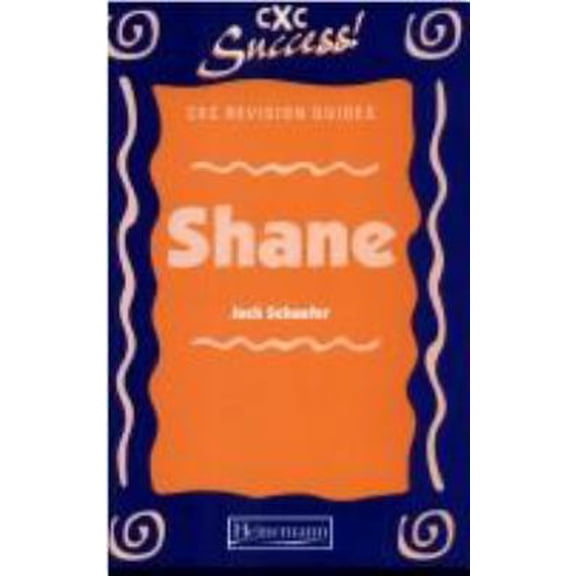 Pre-Owned CXC Student Guide: Shane (CXC Student Guides) (Paperback) 043597520X 9780435975203