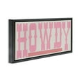 thumbnail image 4 of Stupell Industries Howdy Pink Text Typography Painting Black Floater Framed Canvas Art Print Wall Art, 25 x 11, 4 of 10
