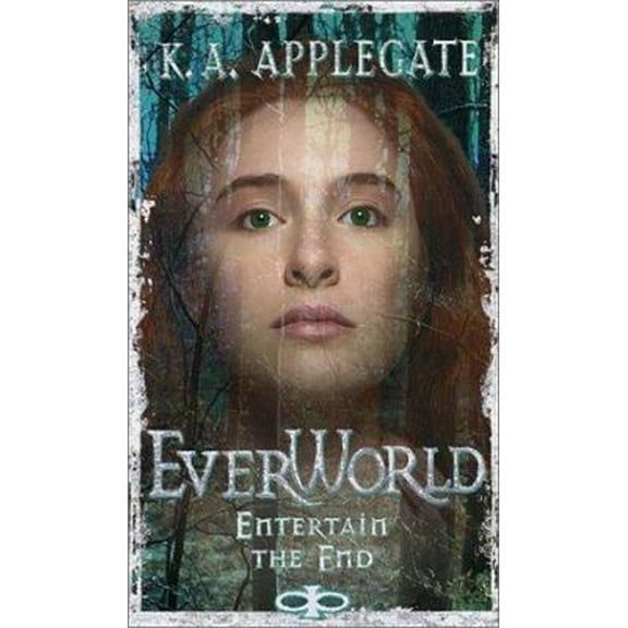Pre-Owned Entertain the End (Everworld, 12) (Paperback) 0590879960 9780590879965