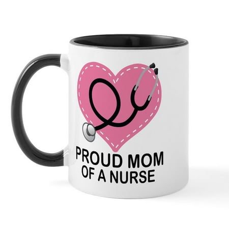 

CafePress - Proud Mom Of A Nurse Mug - 11 oz Ceramic Mug - Novelty Coffee Tea Cup