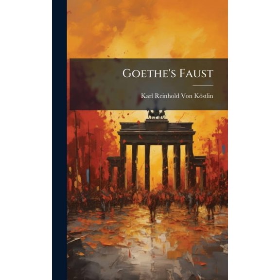 Goethe's Faust, (Hardcover)