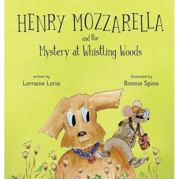 Henry Mozzarella Henry Mozzarella and the Mystery at Whistling Woods: Engaging Chapter Book to Grow Children's Love for Reading, Book 2, (Hardcover)