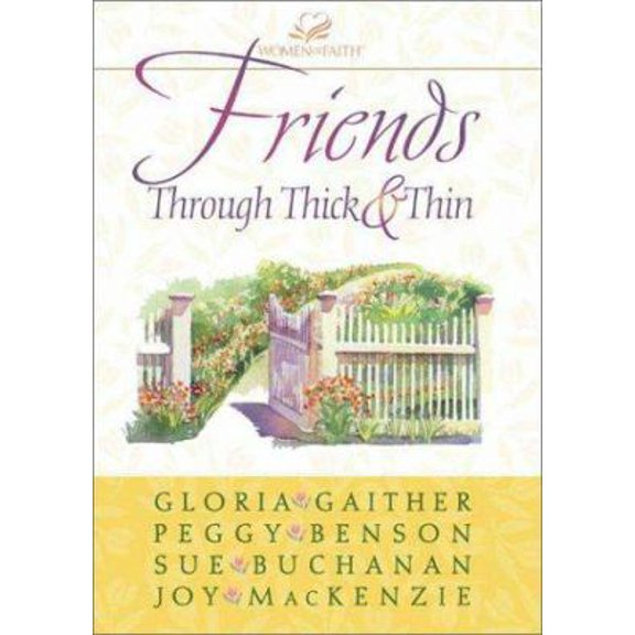Pre-Owned Friends Through Thick and Thin, 9780310217268, 0310217261, Hardcover,