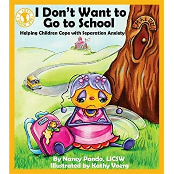 Pre-Owned Let's Talk Book: I Don't Want to Go to School: Helping Children Cope with Separation Anxiety (Paperback)
