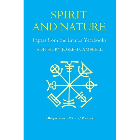 Papers from the Eranos Yearbooks, Eranos 1: Spirit and Nature, (Paperback)