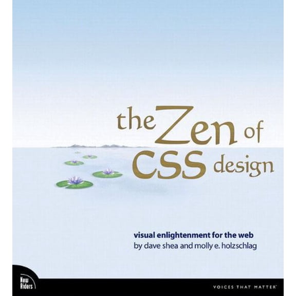 Pre-Owned The Zen of CSS Design: Visual Enlightenment for the Web (Paperback) 0321303474 9780321303479