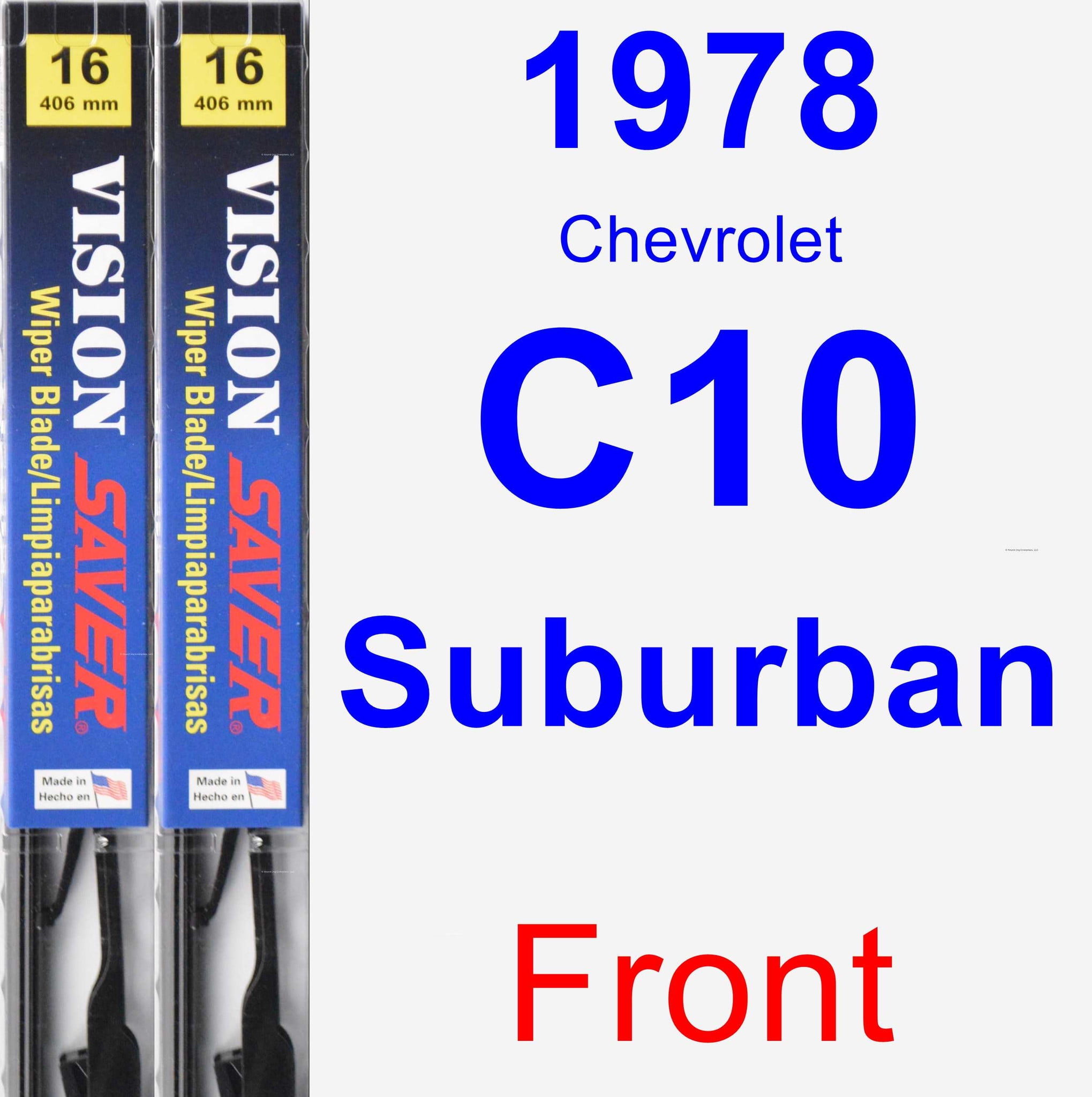1978 Chevrolet C10 Suburban Wiper Blade Set/Kit (Front) (2 Blades) Vision Saver