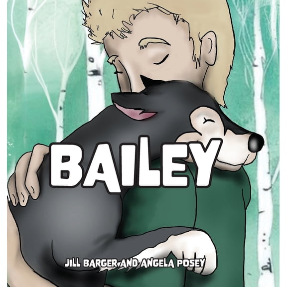 Bailey, (Hardcover)