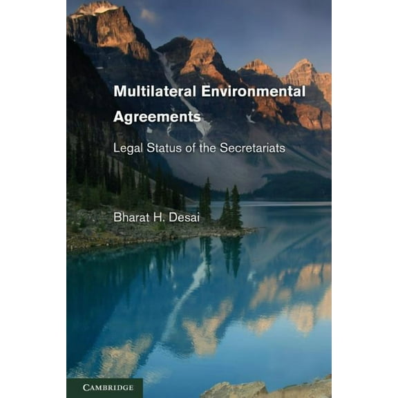 Multilateral Environmental Agreements: Legal Status of the Secretariats, (Paperback)