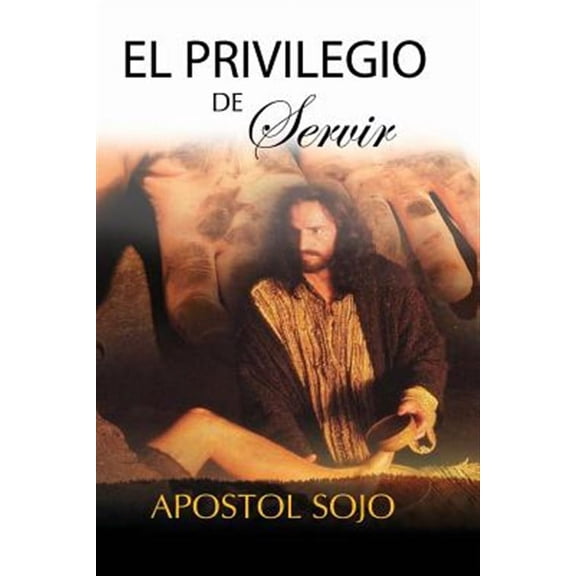 El Privilegio de Servir: Los GRandes Sirven (Paperback)