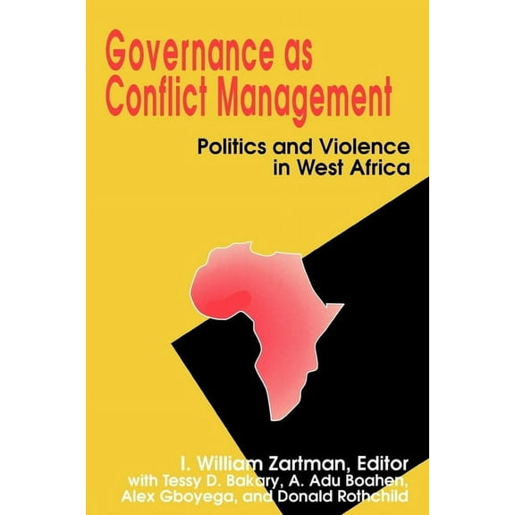 Governance as Conflict Management : Politics and Violence in West Africa (Paperback)
