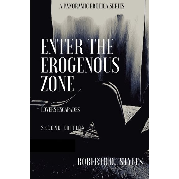Enter The Erogenous Zone: Lovers Escapades, (Paperback)