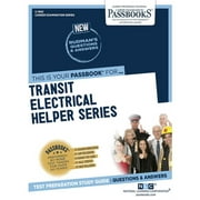 NATIONAL LEARNING CORPORATION Career Examination Series: Transit Electrical Helper Series (C-1963) : Passbooks Study Guide (Series #1963) (Paperback)