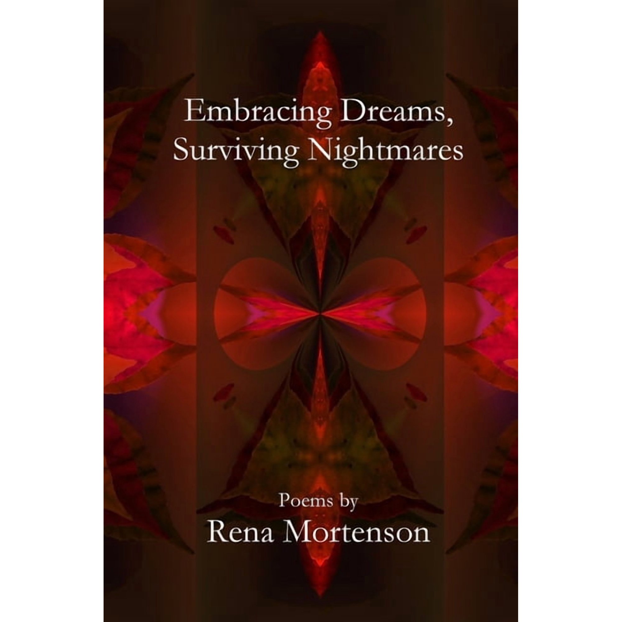 Embracing Dreams Surviving Nightmares (Paperback)
