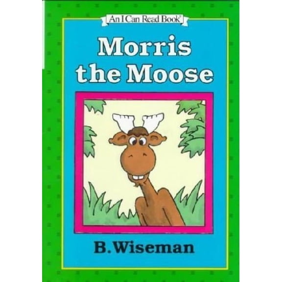 Pre-Owned Morris the Moose (Hardcover) 0060264756 9780060264758