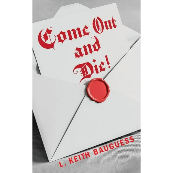 Come Out and Die!, (Paperback)