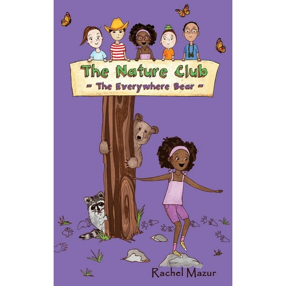 Nature Club The Everywhere Bear, Book 3, (Paperback)