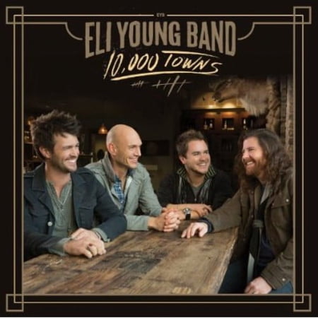 Eli Young Band - 10,000 Towns - Music & Performance - CD
