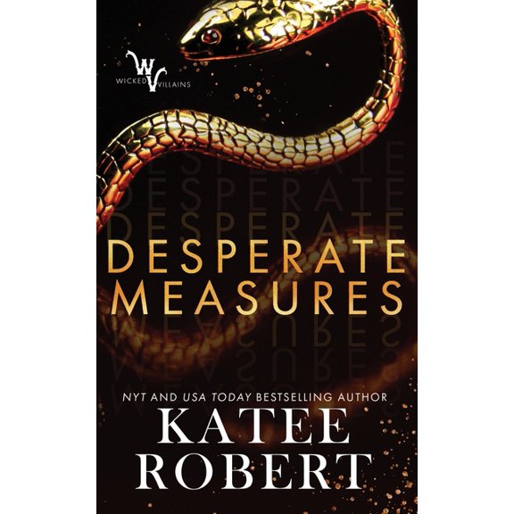 Wicked Villains Desperate Measures, Book 1, (Paperback)