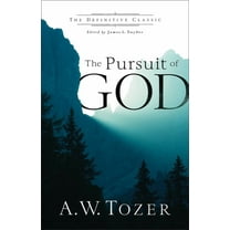 The Pursuit of God, (Paperback)