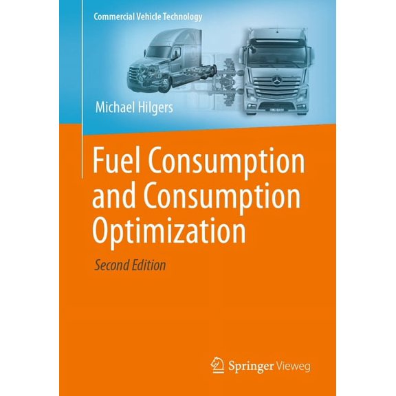 Commercial Vehicle Technology Fuel Consumption and Consumption Optimization, (Paperback)