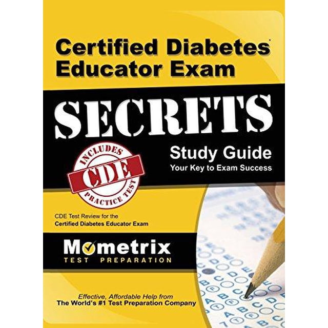 Certified Diabetes Educator Exam Secrets, Study Guide: Cde Test Review for the Certified Diabetes Educator Exam
