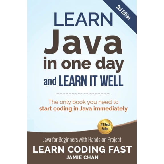 Pre-Owned Java: Learn Java in One Day and Learn It Well. Java for Beginners with Hands-on Project. (Learn Coding Fast with Hands-On Project), 9798821535474, , Paperback,