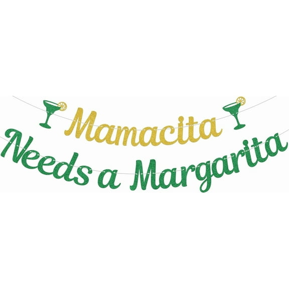 Mamacita Needs a Margarita Banner Mamacita Party Decoration Margarita Banner Margs Bachelorette Party Decoration Gold Green Glitter