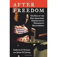 thumbnail image 2 of After Freedom : The Rise of the Post-Apartheid Generation in Democratic South Africa (Paperback), 2 of 3