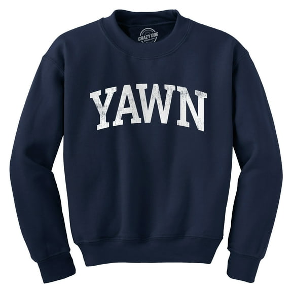 Yawn Crewneck Sweatshirt Funny Silly Sleepy Tired Exhaustion Joke Long Sleeve Sweater