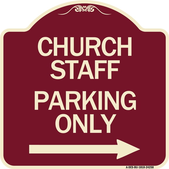 SignMission Designer Series Sign - Church Staff Parking Only (With Right Arrow) | Burgundy 18" X 18" Heavy-Gauge Aluminum Architectural Sign | Protect Your Business & Municipality |