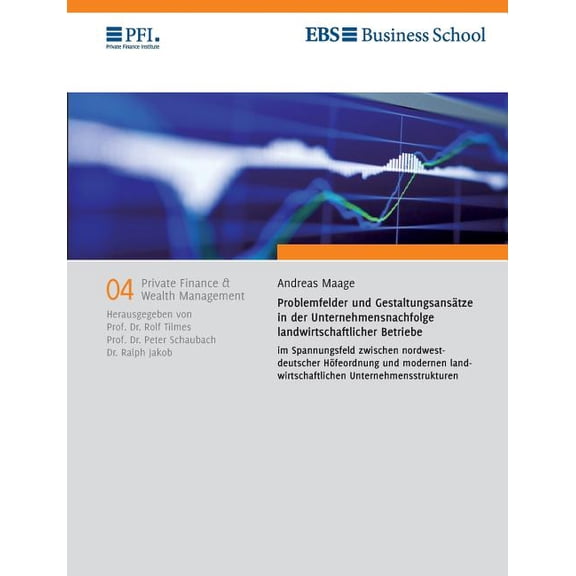 Problemfelder und Gestaltungsansätze in der Unternehmensnachfolge landwirtschaftlicher Betriebe im Spannungsfeld zwische, (Paperback)