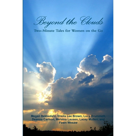 Beyond the Clouds, (Paperback)