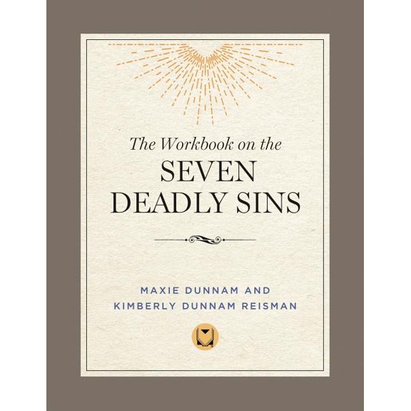 The Workbook on the Seven Deadly Sins, (Paperback)