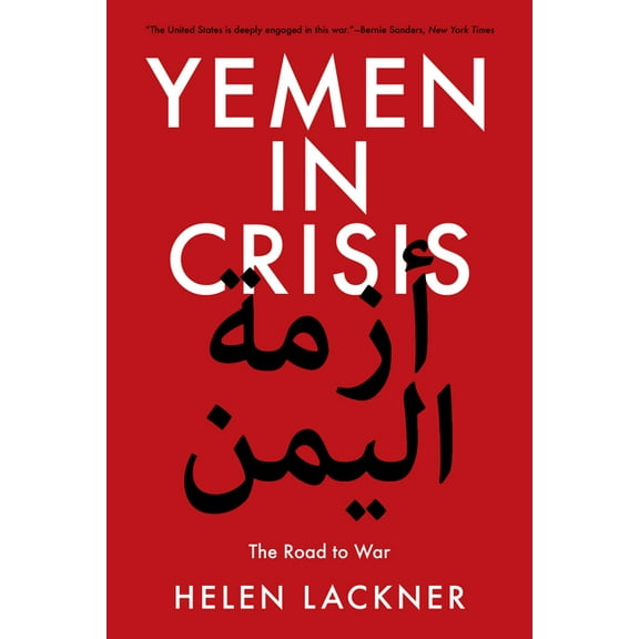 Yemen in Crisis: Road to War, (Paperback)
